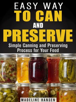 cover image of Easy Way to Can and Preserve